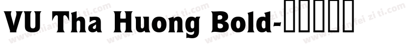 VU Tha Huong Bold字体转换